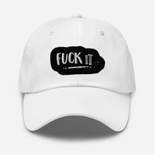 Load image into Gallery viewer, Fuck It Embroidered Hat