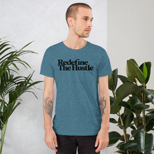 Load image into Gallery viewer, Unisex Redefine The Hustle T-shirt - Black
