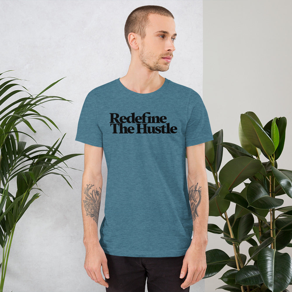 Unisex Redefine The Hustle T-shirt - Black