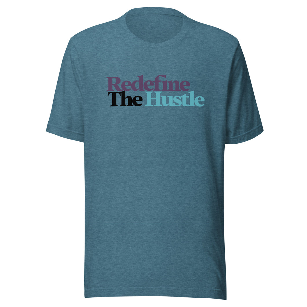 Unisex Redefine The Hustle T-shirt - MultiColor