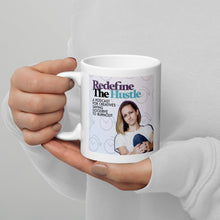 Load image into Gallery viewer, Redefine The Hustle Podcast Mug
